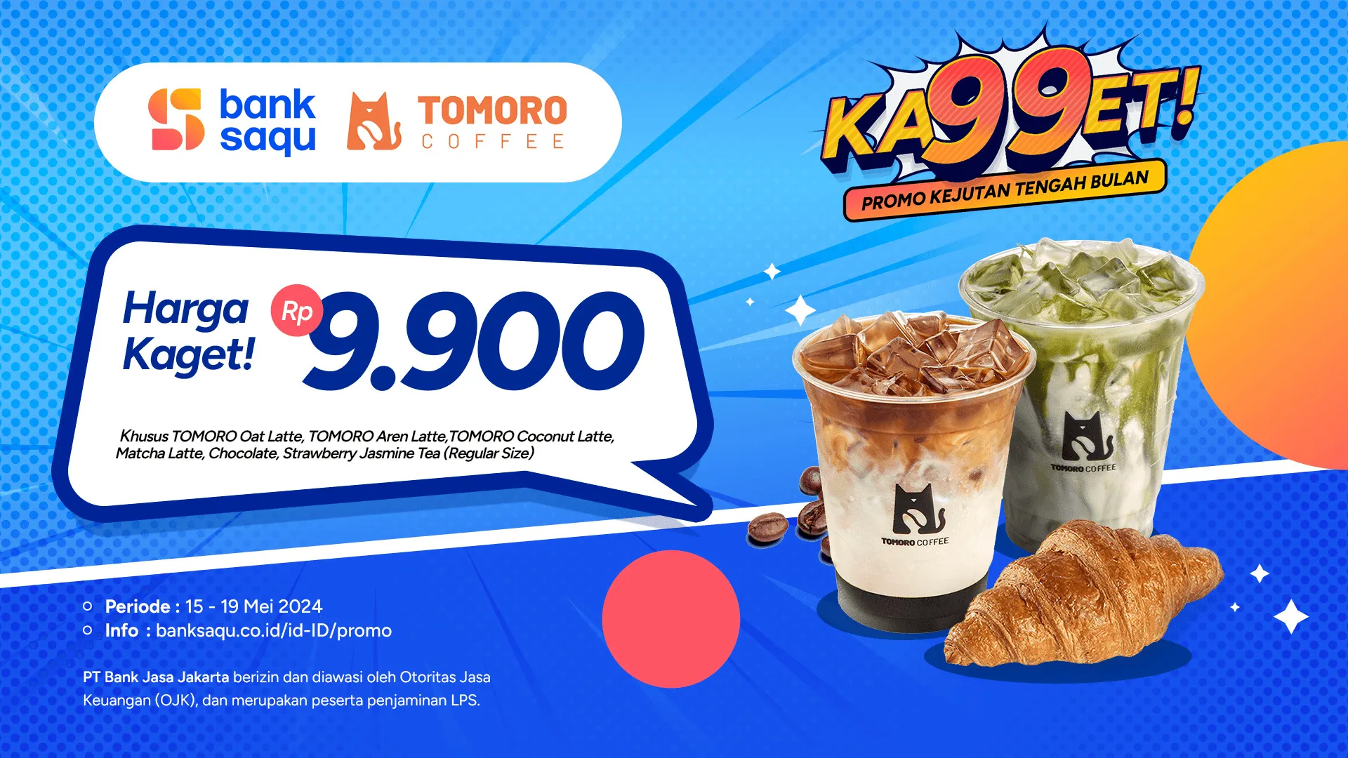 Promo Ka99et Bank Saqu di Tomoro Coffee