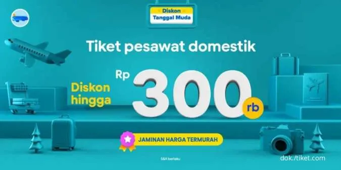 Promo Tiket.com Tanggal Muda, Diskon Tiket Pesawat Domestik hingga Rp 300.000