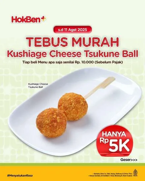Promo HokBen+ Tebus murah Kushiage Cheese Tsukune Ball