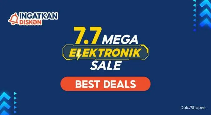 Promo Shopee 7.7 Best Deals, Diskon Besar-besaran untuk Produk Elektronik!