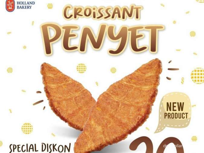 Menu Viral Croissant Penyet Ada di Holland Bakery dengan Promo Diskon 20%