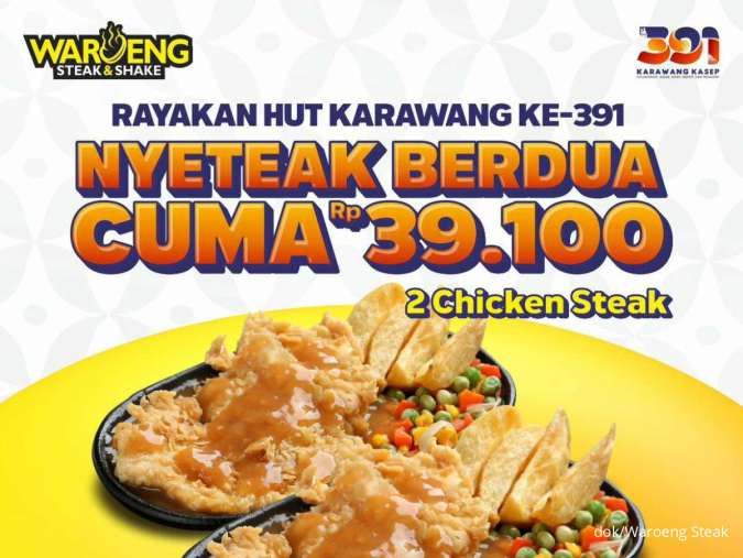 Promo Waroeng Steak Edisi HUT Karawang ke-391, Beli 2 Steak Jadi Rp 39.100