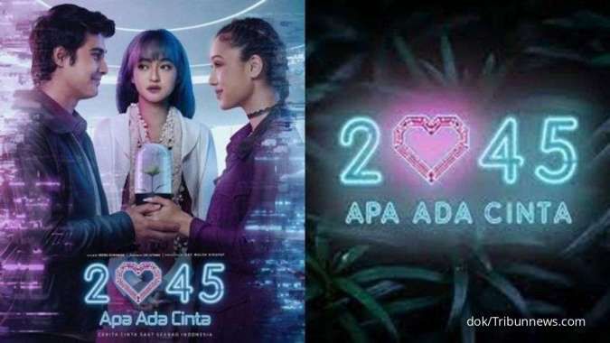 Film 2045 Ada Apa Cinta Tayang di Bioskop Mulai Hari Ini 