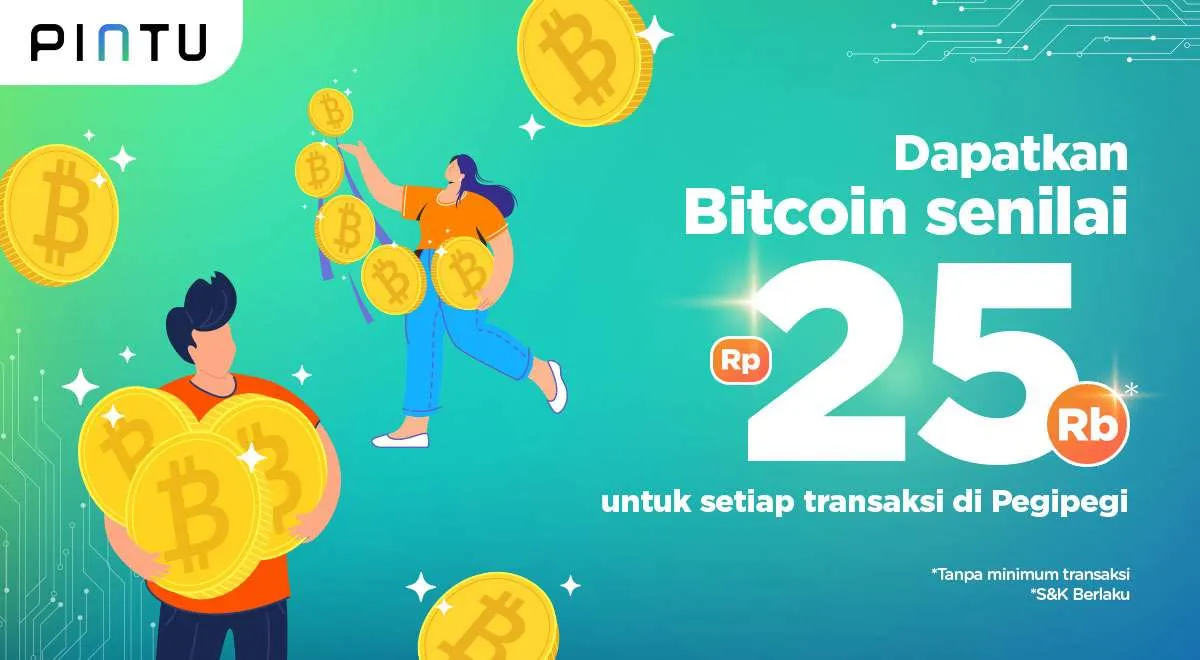 Promo PegiPegi & Pintu, Dapatkan Bitcoin Senilai Rp 25.000 Tiap Bertransaksi
