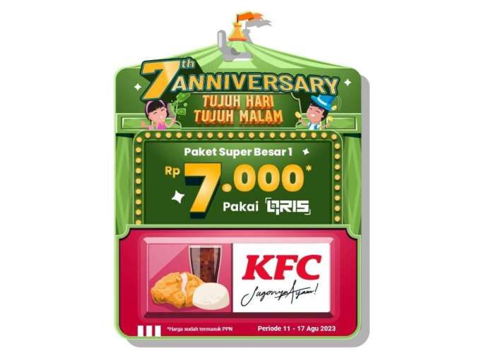 Promo HUT Jenius ke-7 Tawarkan KFC Super Besar 1 Cuma Rp 7.000 Tanpa Syarat Pembelian