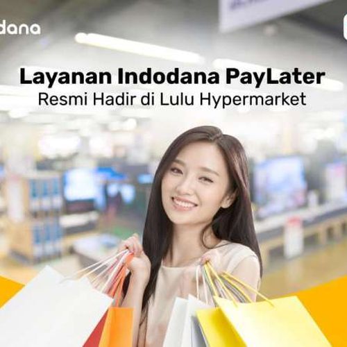 Layanan Indodana Paylater Resmi Hadir di Lulu Hypermarket
