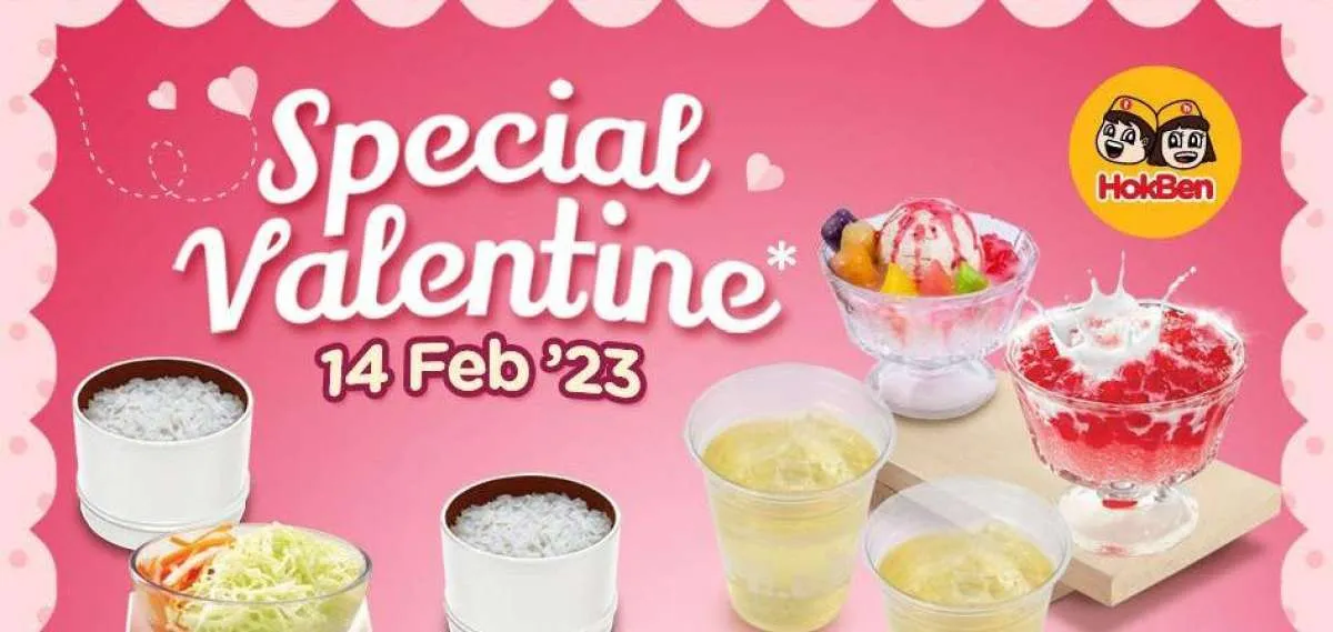 Promo HokBen Spesial Valentine 14 Februari 2023, Makan Berdua Romantis Hanya Hari Ini