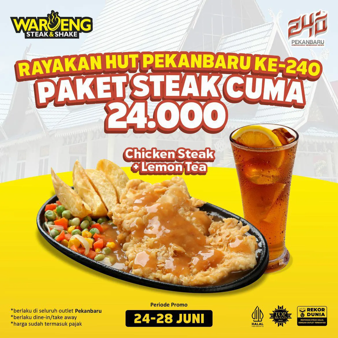 Promo Waroeng Steak spesial HUT Kota Pekanbaru ke-240