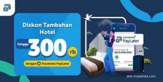Promo Diskon Hotel hingga Rp 300.000 dengan Traveloka Paylater
