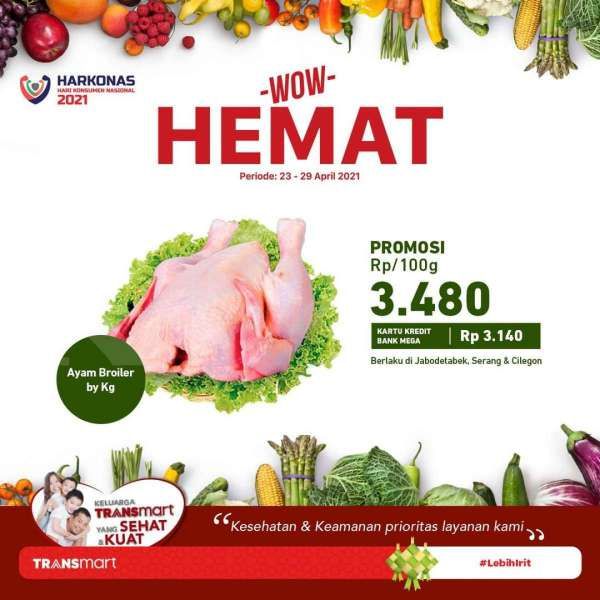 Promo Transmart Carrefour weekday 29 April 2021, masih ada program Wow Hemat!