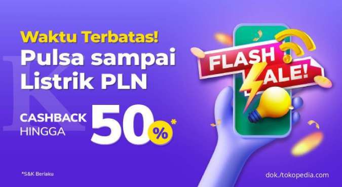 Flash Sale Semua Transaksi Produk di Tokopedia, Cashback Hingga 50%