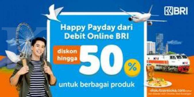 Happy Payday Diskon 50% dari Debit Online BRI di Traveloka