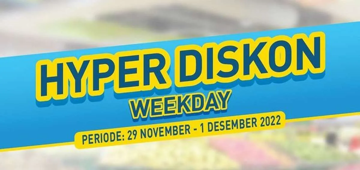 Harga Promo Hypermart 29 November-1 Desember 2022, Hyper Diskon Weekday 3 Hari
