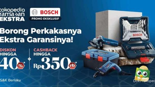 Promo Bosch di Tokopedia Beli Alat Pertukangan Diskon 40