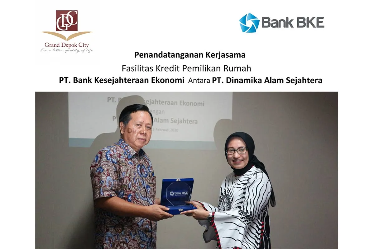 Bank BKE – Grand Depok City Kerja Sama Pembiayaan Fasilitas Kredit Properti
