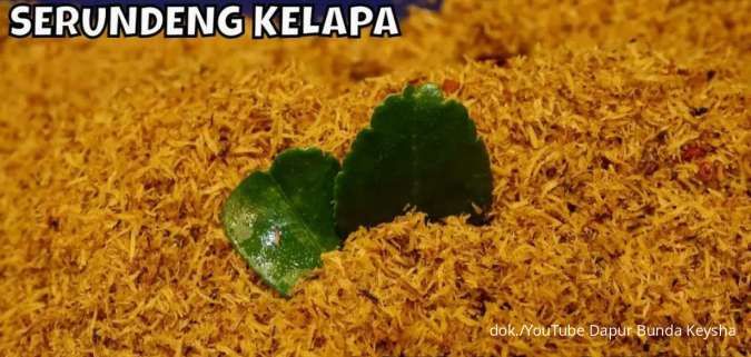Resep Serundeng Kelapa yang Garing dan Awet, Bisa Ngabisin Nasi Banyak