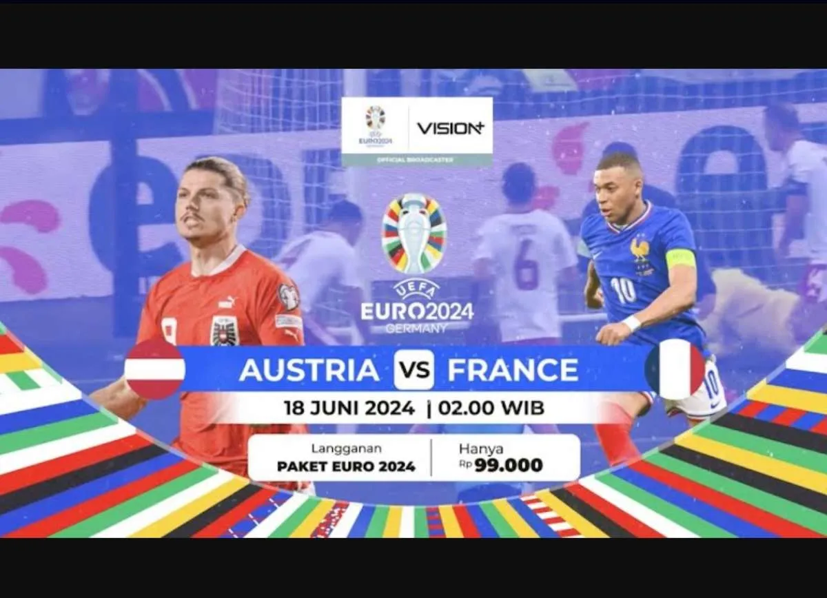 Jadwal Euro 2024 Austria vs Prancis, Laga Awal yang Penting