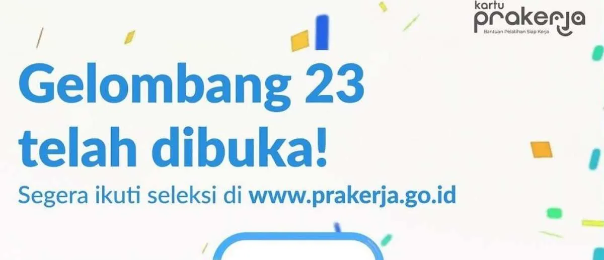 Gelombang 23 Kartu Prakerja Resmi Dibuka, Jumlah Kuota Hingga 500.000