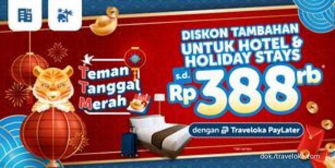 Promo Traveloka Paylater, Booking Hotel Dapatkan Diskon Hingga Rp 388.000