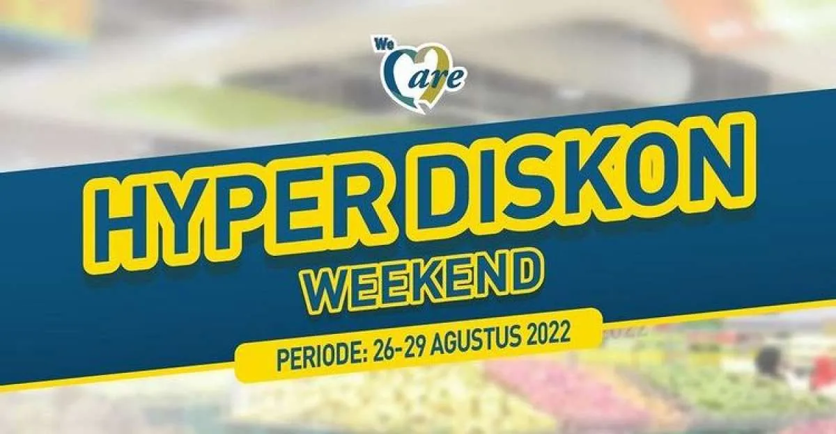 Promo Hypermart Sampai Senin 29 Agustus 2022, Hari Terakhir untuk Promo Menarik Ini
