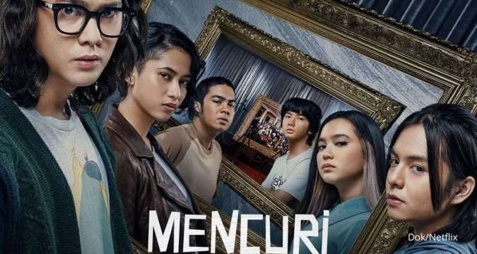 Mencuri Raden Saleh Tayang Hari Ini, Berikut Rekomendasi Film Netflix Baru Pekan Ini