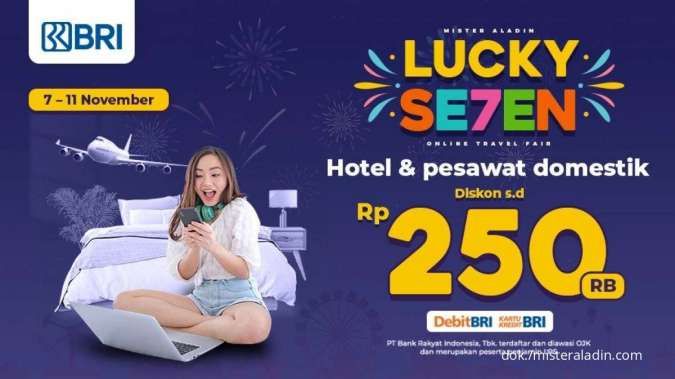Khusus Kartu BRI, Diskon Hotel & Tiket Pesawat s.d Rp250.000 di Mister Aladin
