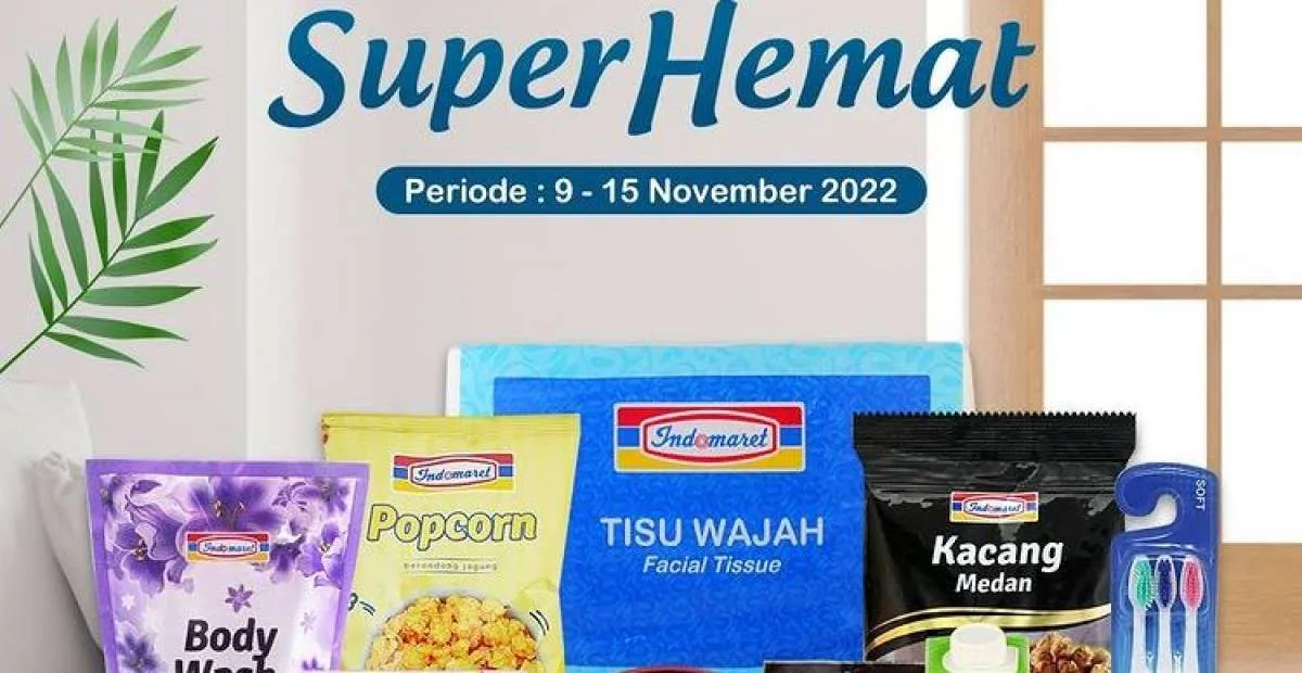 Promo Indomaret Hari Ini 10 November 2022, Promo Super Hemat Mingguan