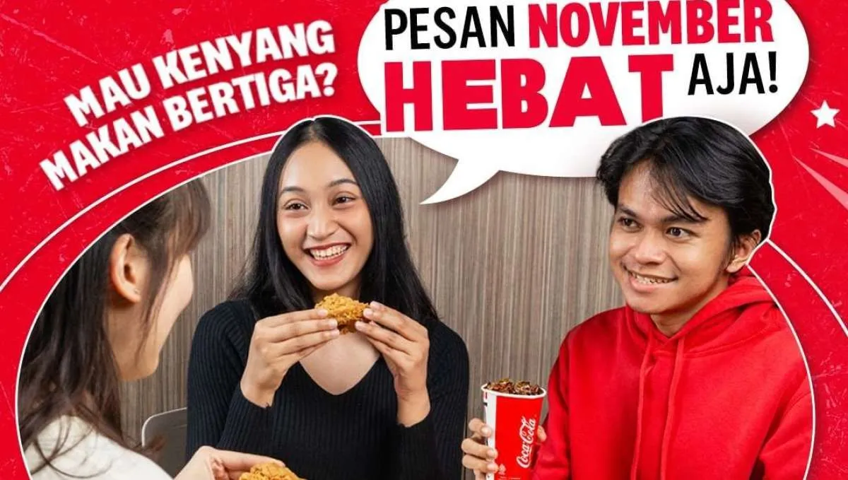 Promo KFC Makan Bertiga November Hebat Rp 60.000-an, Ada Ayam-Nasi dan Coca-Cola