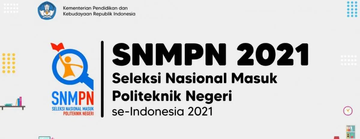 SNMPN 2021 untuk pendaftaran politeknik negeri sudah dibuka, simak informasinya