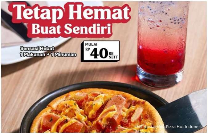 Promo Pizza Hut Sensasi Hebat Mulai Rp 40.000-an, Dapat 1 Makanan dan 1 Minuman