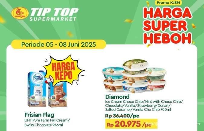Promo JSM Tip Top 6-8 Juni 2025, Susu UHT dan Es Krim Harga Spesial di Long Weekend