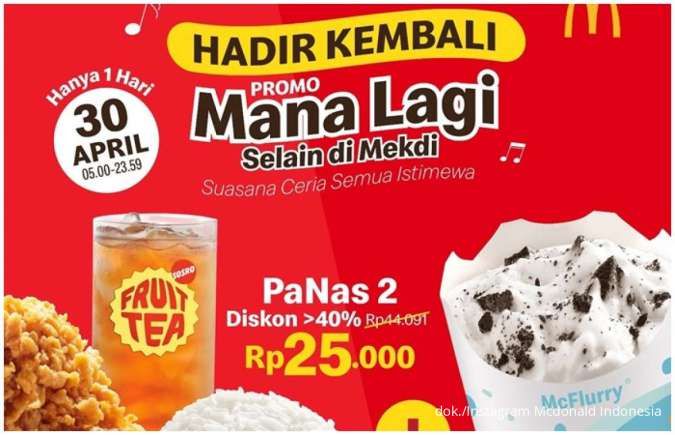  Promo McD Khusus 30 April, Makan PaNas 2 Diskon 40% Tambah McFlurry Cuma Goceng
