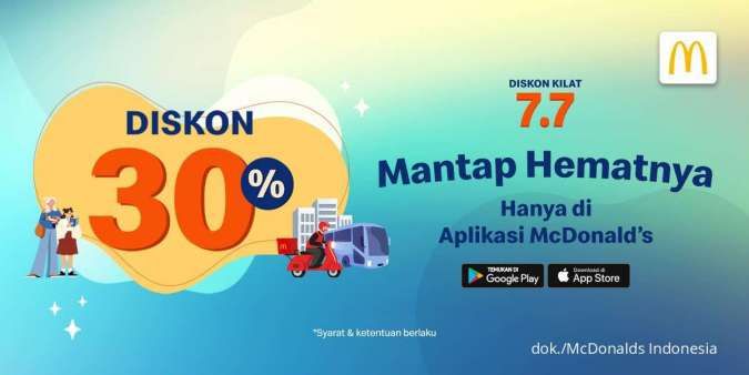 Promo 7.7 McD, Dapatkan Diskon Kilat 30% Pakai Aplikasi McDonalds