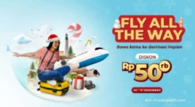 Promo Mister Aladin, Diskon Tiket Pesawat Rp50.000 Periode 20-31 Desember 2021