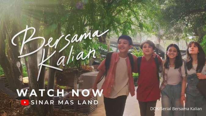 Sinar Mas Land Hadirkan Kisah Pertemanan dan Keluarga dalam Serial Bersama Kalian