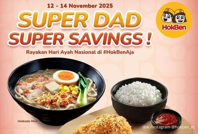 Promo HokBen Hari Ayah Nasional 12-14 November, Paket Makan Berdua Hemat Cuma Rp 60K