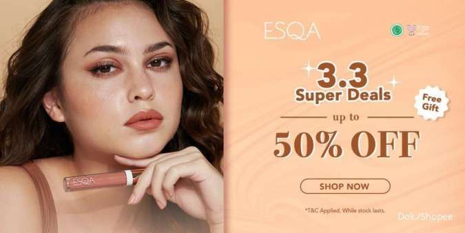 Promo ESQA 3.3 Super Deals, Belanja Aneka Makeup Diskon s/d 50% + Free Gift