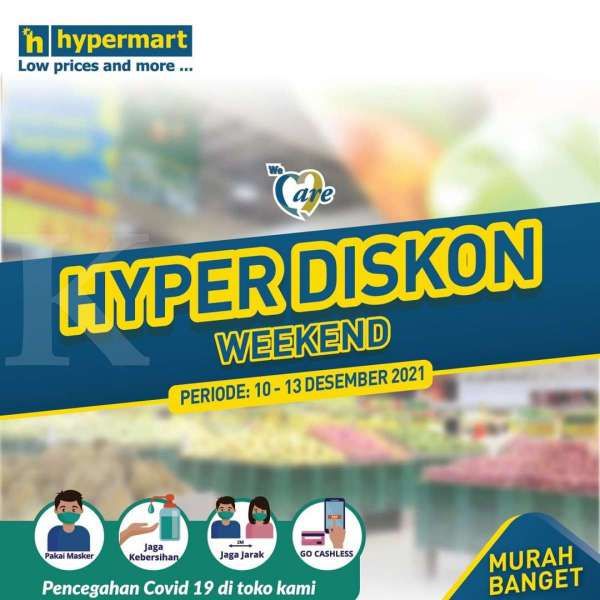 Katalog Promo Hypermart Hyper Diskon Weekend Periode 10-13 Desember 2021