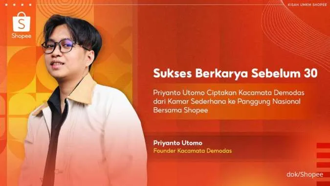 Cerita Sukses Pengusaha Kacamata Demodas Kembangkan Usaha dari Kamar