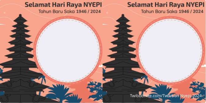 55 Twibbon Hari Raya Nyepi 2024 Desain Keren yang Bisa Diunggah di Sosmed!