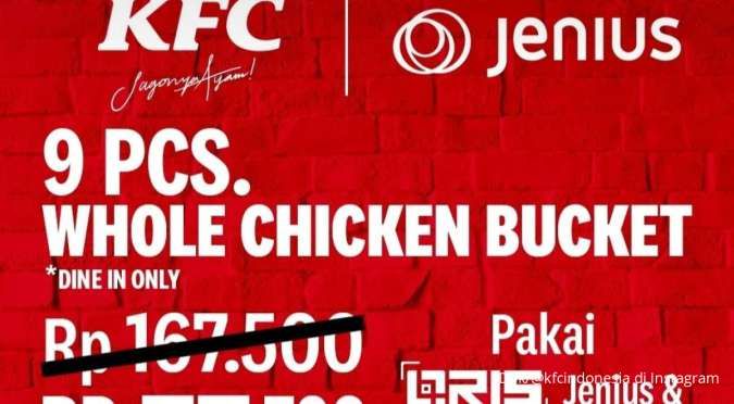 Promo KFC x Jenius 44th Anniversary KFC Spesial Dine In, 9 Potong Ayam Rp 77.000-an