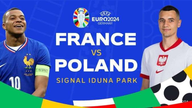 Nonton Live Streaming Prancis vs Polandia, Selasa (25/6) Jam 23.00 WIB