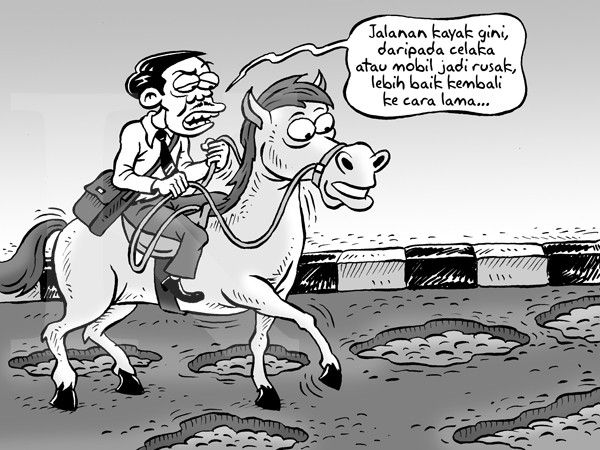 Jalan Rusak di Mana-mana