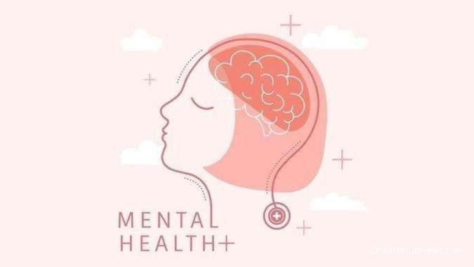 ​7 Ciri-ciri Kesehatan Mental yang Baik dan Cara Tes Kesehatan Mental Online