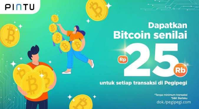 Promo PegiPegi & Pintu, Dapatkan Bitcoin Senilai Rp 25.000 Tiap Bertransaksi