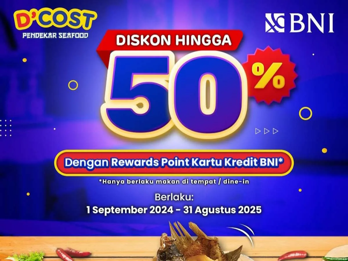 Promo BNI x Dcost Seafood Sediakan Diskon hingga 50% Edisi Tahun 2024-2025