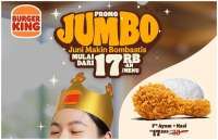 Promo Burger King Jumbo Juni 2025, Paket Ayam dan Nasi Mulai Rp 17.000-an Saja