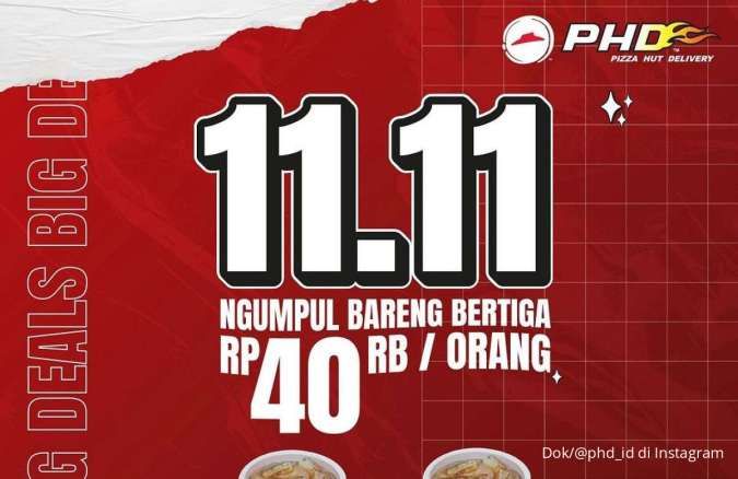 Promo 11.11 di Pizza Hut Delivery Sampai Besok, Makan Bertiga Rp 40.000-an Per Orang