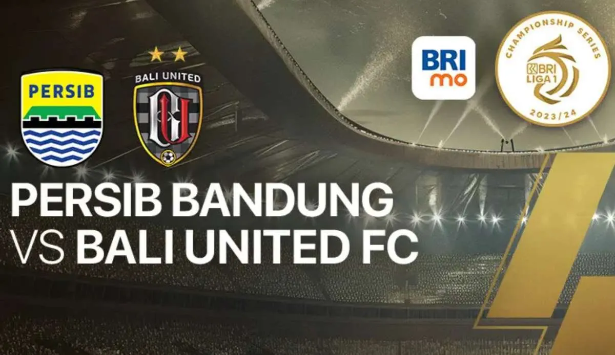 Link Streaming Persib vs Bali United, 18 Mei 2024: Championship Series BRI Liga 1