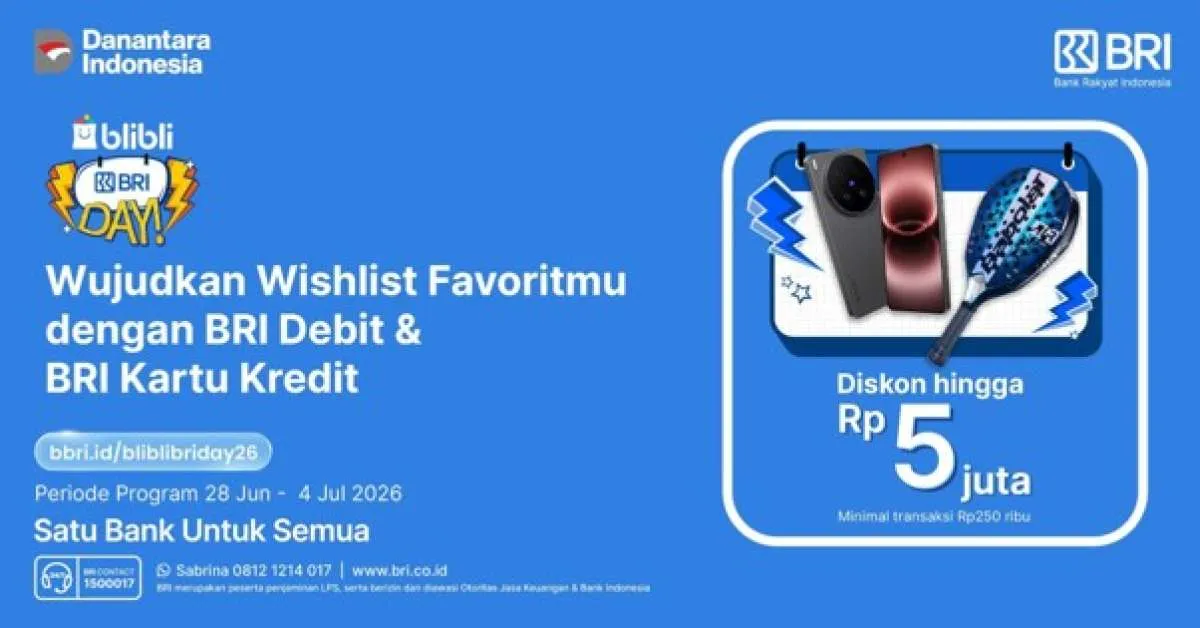 Promo Spesial BRIDAY Tawarkan Diskon Hingga Rp5 Juta di Blibli